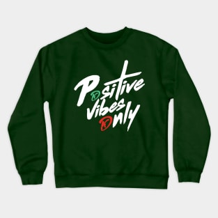 Positive Vibes Crewneck Sweatshirt